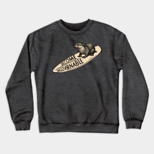 Become Ungovernable Crewneck Sweatshirt